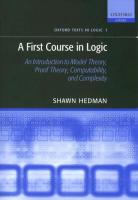 A First Course in Logic: An Introduction to Model Theory, Proof Theory, Computability, and Complexity (Oxford Texts in Logic, 1)