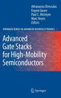 Advanced Gate Stacks for High-Mobility Semiconductors (Springer Series in Advanced Microelectronics)