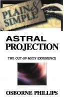 Astral Projection Plain & Simple: The Out-of-Body Experience