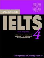 Cambridge IELTS 4 Student's Book with Answers : Examination papers from University of Cambridge ESOL Examinations
