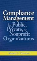 Compliance Management for Public, Private, or Non-Profit Organizations