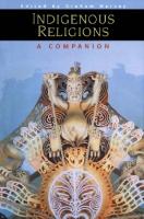 Indigenous Religions: A Companion