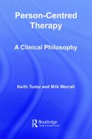 Person-Centred Therapy: A Clinical Philosophy (Advancing Theory in Therapy)