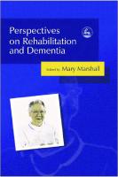 Perspectives On Rehabilitation And Dementia