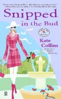 Snipped in the Bud (Flower Shop Mysteries, No. 4)