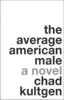 The Average American Male: A Novel