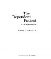 The Dependent Patient: A Practitioner's Guide