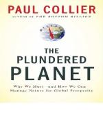 The Plundered Planet: Why We Must--and How We Can--Manage Nature for Global Prosperity